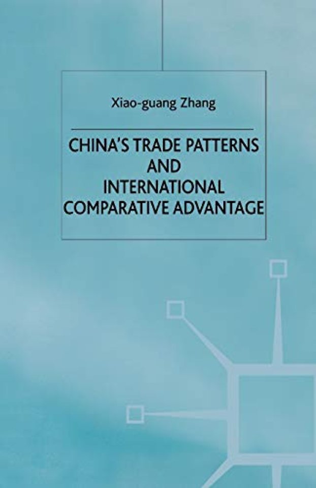 China’s Trade Patterns and International Comparative Advantage