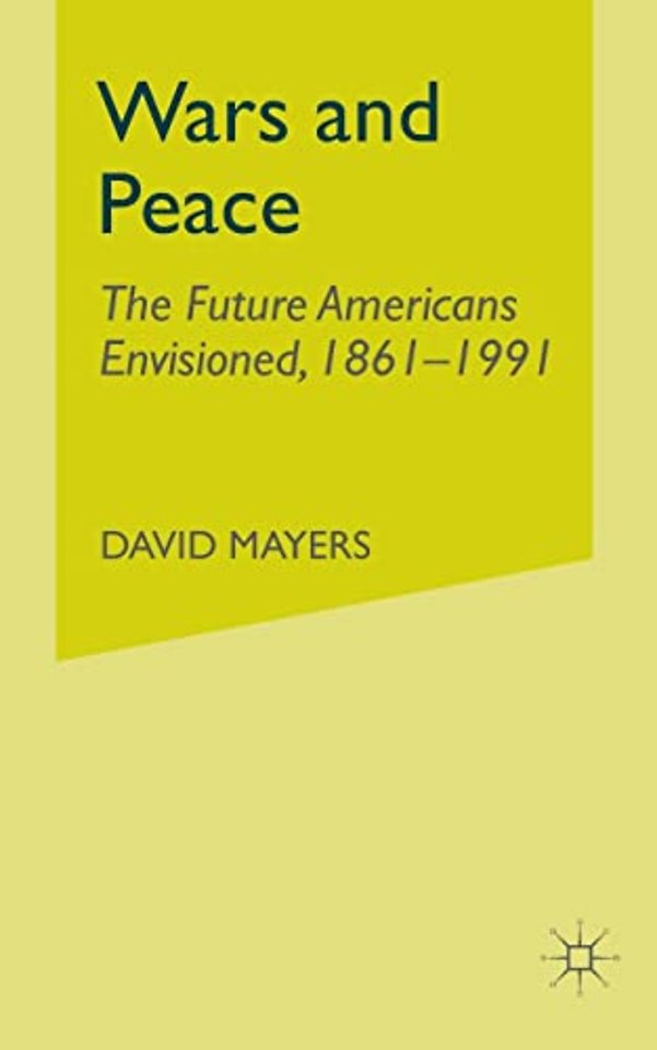 Wars and Peace