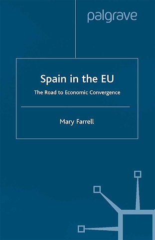 Spain in the E.U. The Road to Economic Convergenc