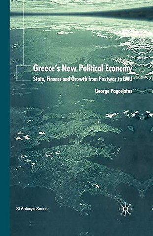 Greece’s New Political Economy