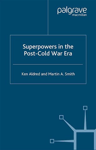Superpowers in the Post-Cold War Era