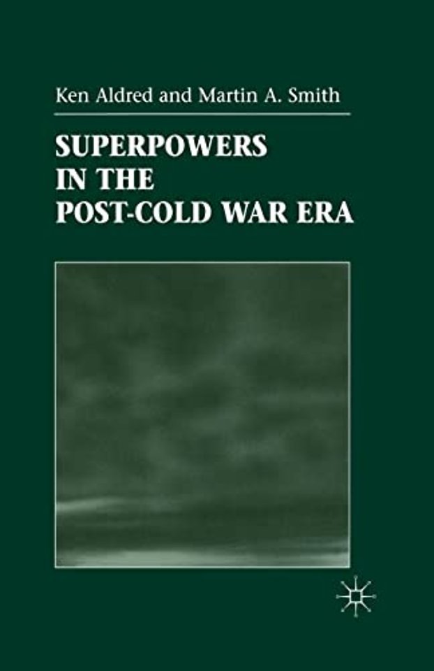 Superpowers in the Post-Cold War Era