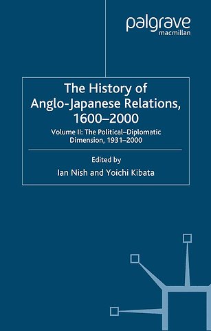 The History of Anglo-Japanese Relations, 1600–2000