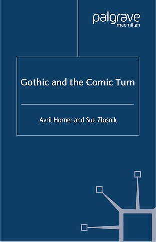 Gothic and the Comic Turn
