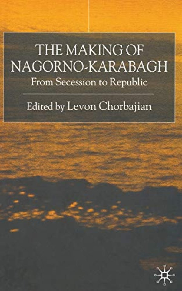 The Making of Nagorno-Karabagh