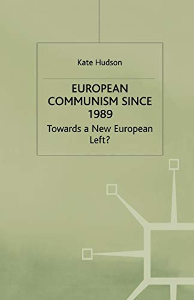 European Communism since 1989