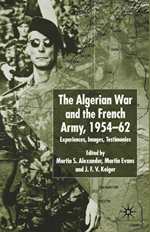 Algerian War and the French Army, 1954-62