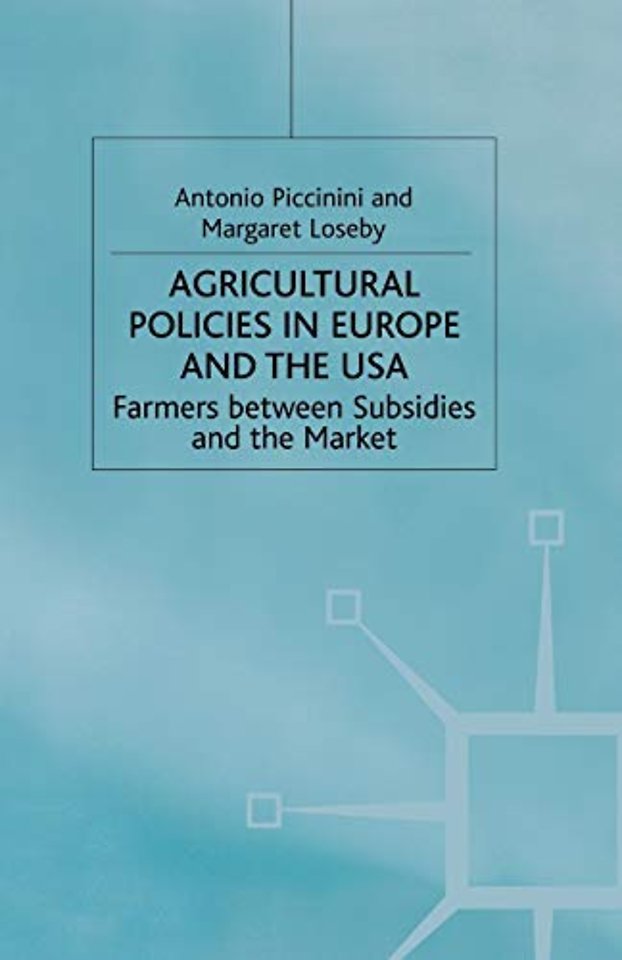 Agricultural Policies in Europe and the USA