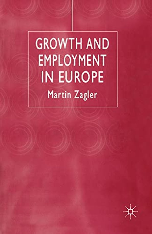 Growth and Employment in Europe
