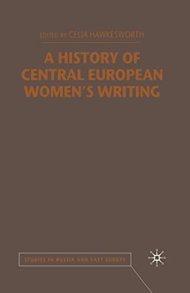 A History of Central European Women's Writing