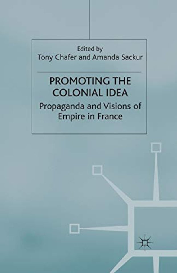Promoting the Colonial Idea