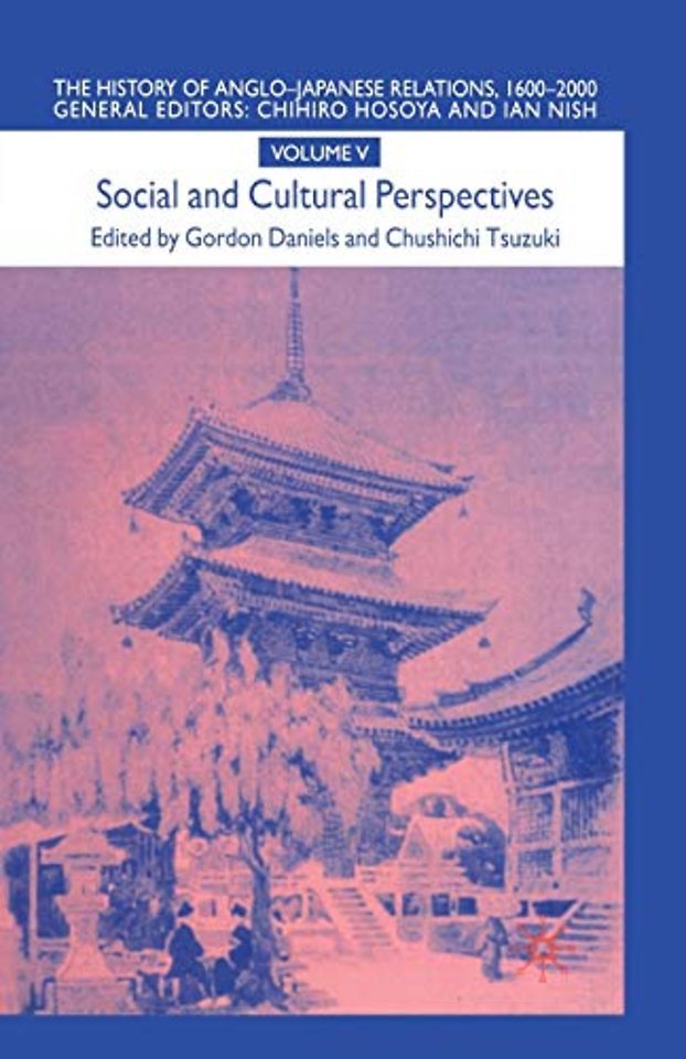 The History of Anglo-Japanese Relations 1600–2000