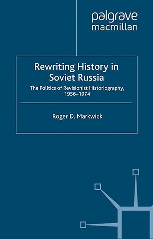 Rewriting History in Soviet Russia