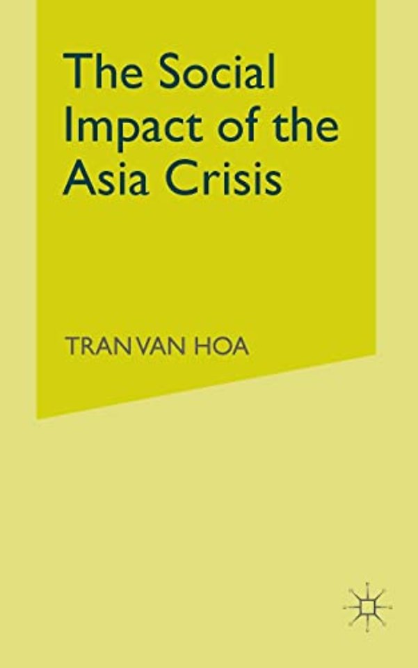 The Social Impact of the Asia Crisis