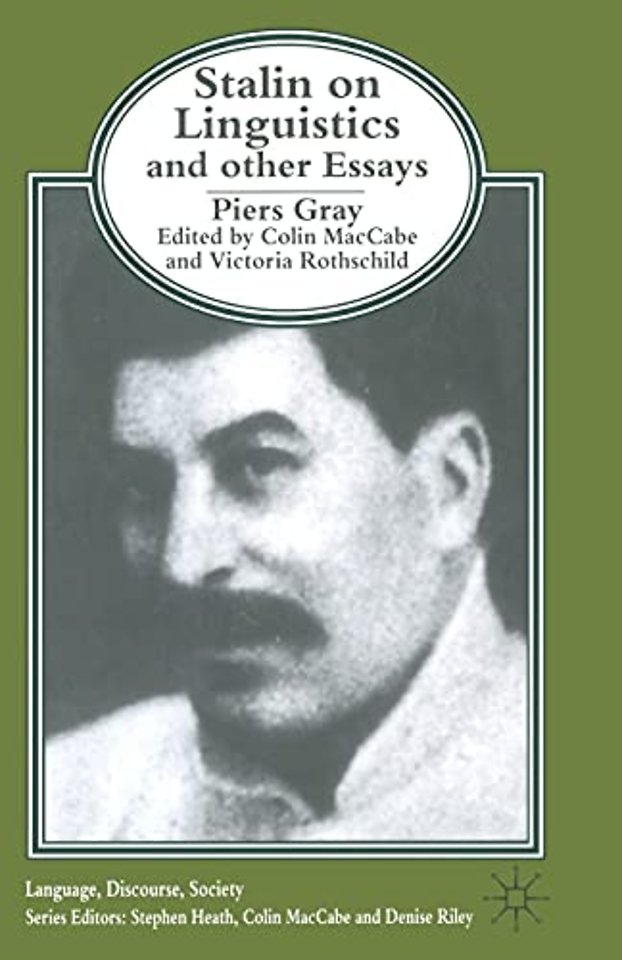 Stalin on Linguistics and Other Essays