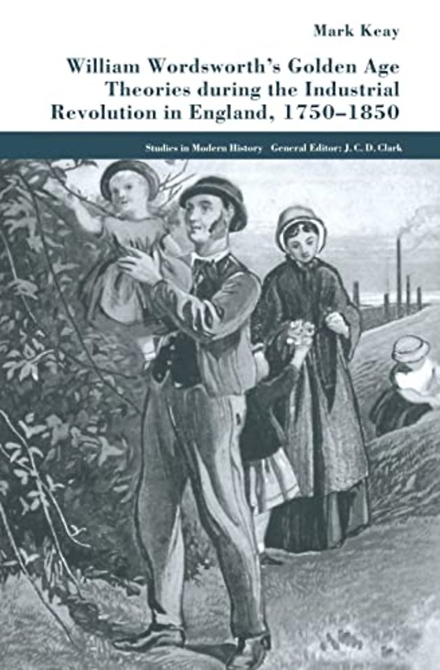 William Wordsworth's Golden Age Theories During the Industrial Revolution
