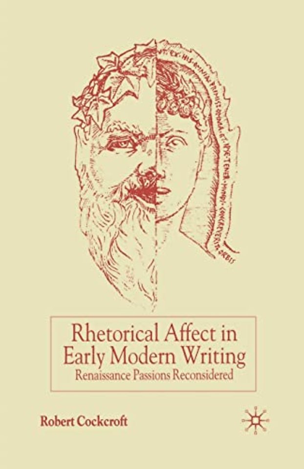Rhetorical Affect in Early Modern Writing