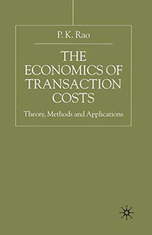 The Economics of Transaction Costs