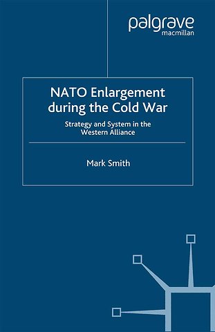 Nato Enlargement During the Cold War