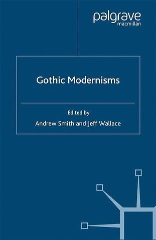 Gothic Modernisms