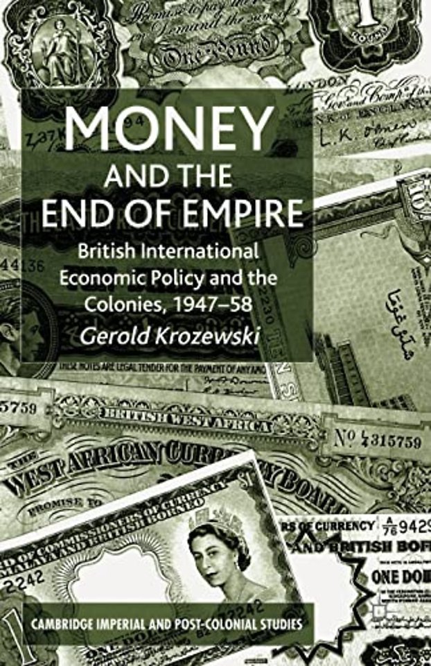 Money and the End of Empire