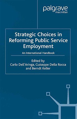 Strategic Choices in Reforming Public Service Employment