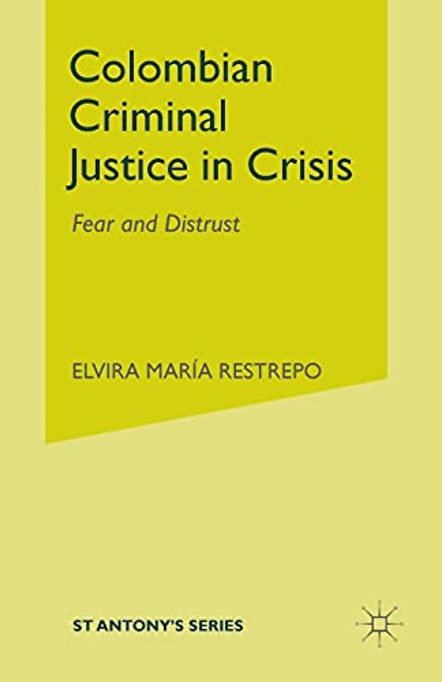 Colombian Criminal Justice in Crisis