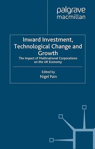 Inward Investment, Technological Change and Growth