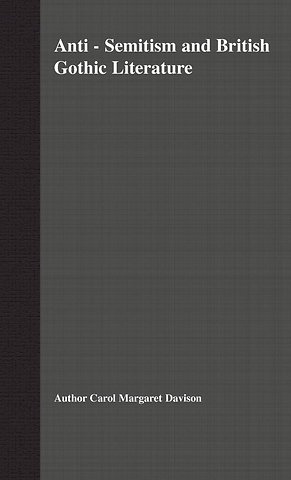 Anti-Semitism and British Gothic Literature