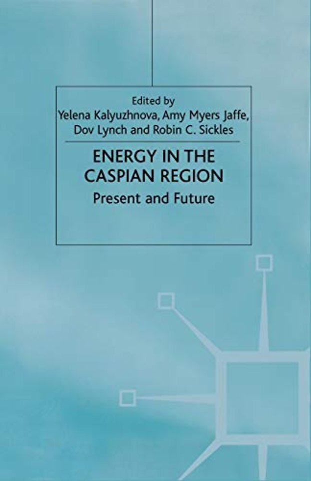 Energy in the Caspian Region