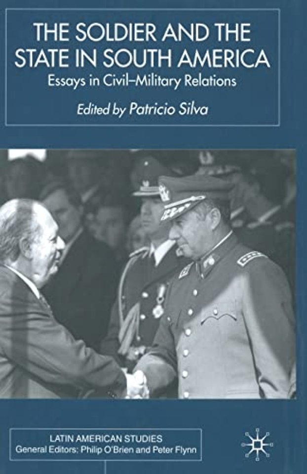 The Soldier and the State in South America