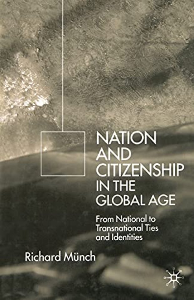 Nation and Citizenship in the Global Age