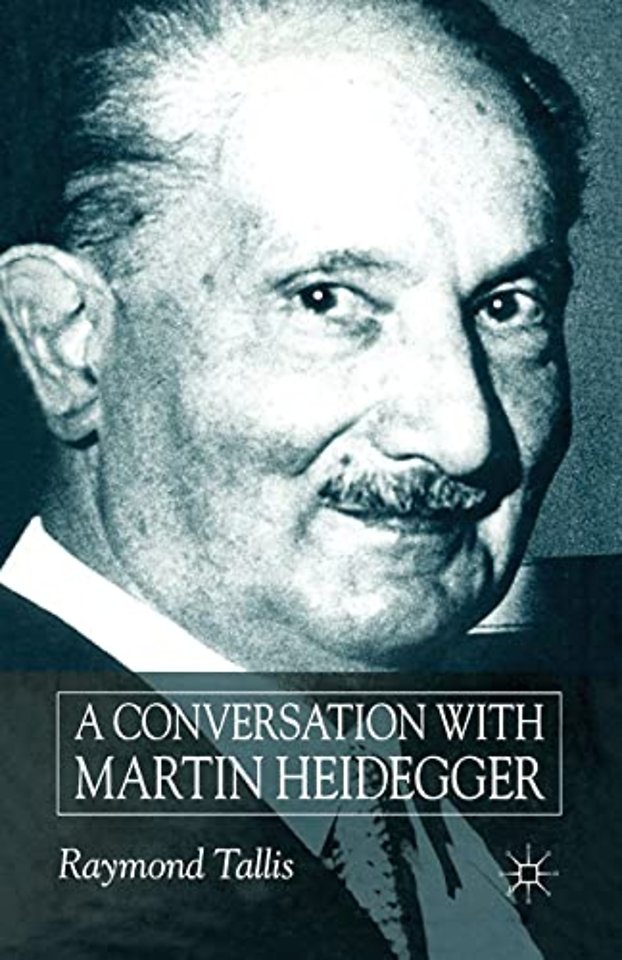 A Conversation with Martin Heidegger