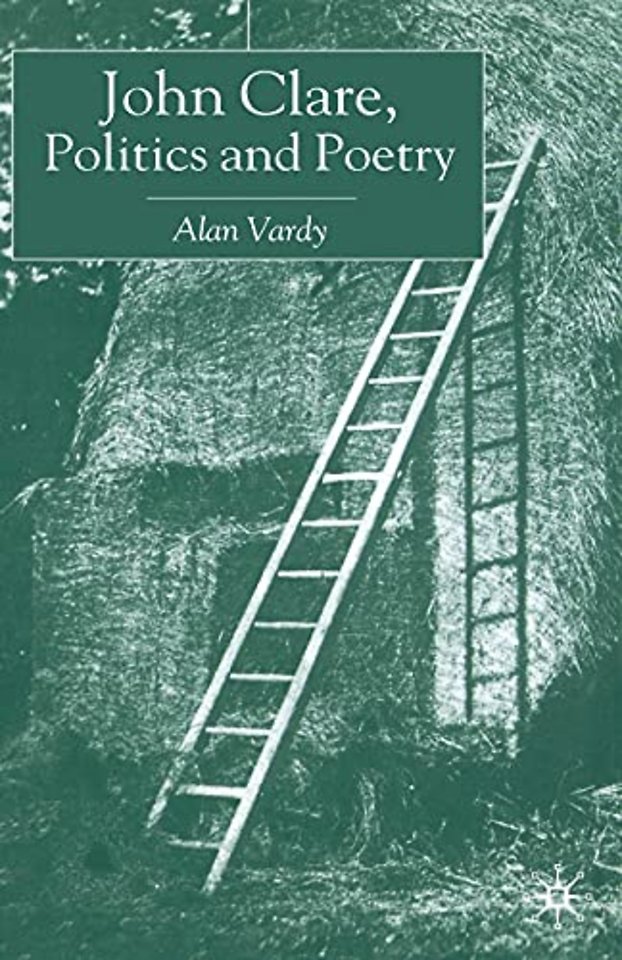 John Clare, Politics and Poetry