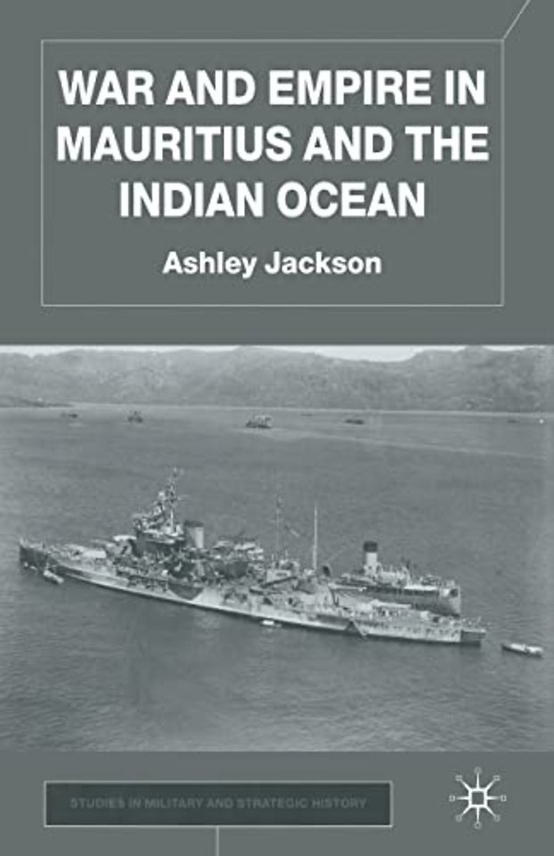 War and Empire in Mauritius and the Indian Ocean