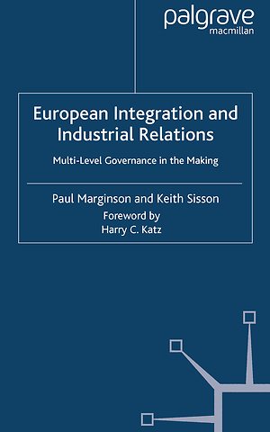 European Integration and Industrial Relations