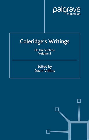 Coleridge's Writings: On the Sublime