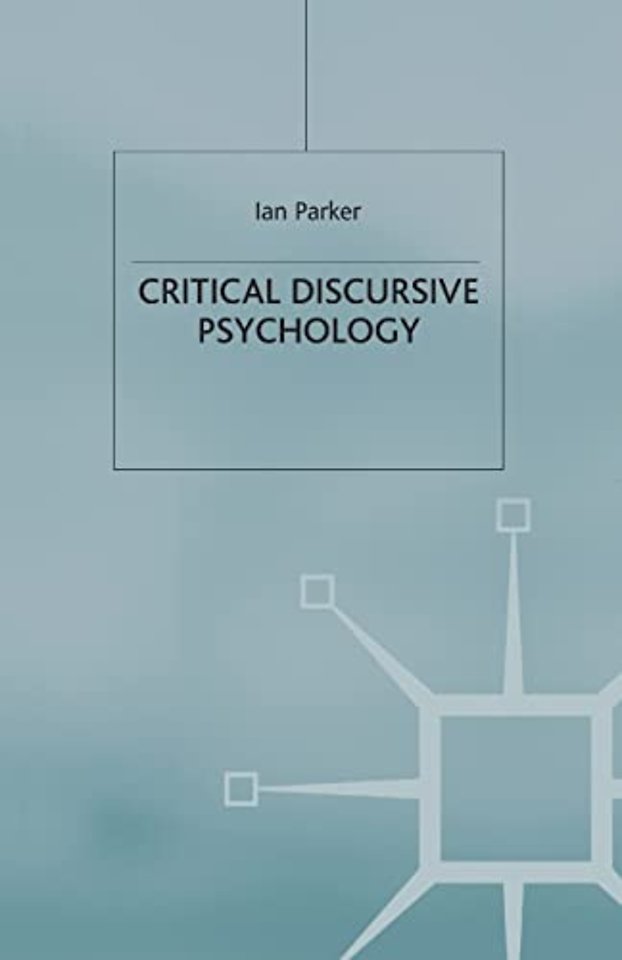 Critical Discursive Psychology