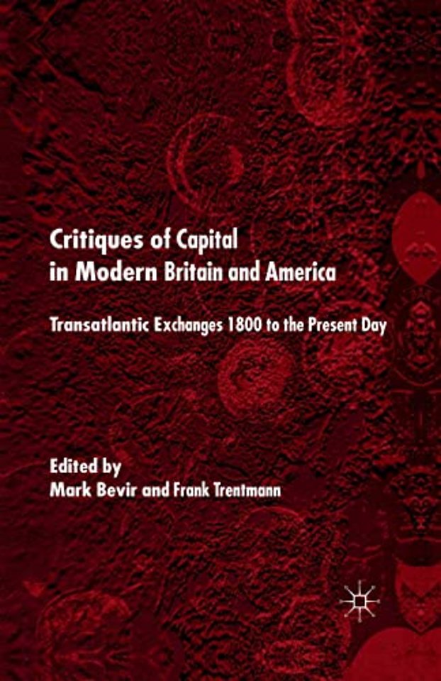 Critiques of Capital in Modern Britain and America