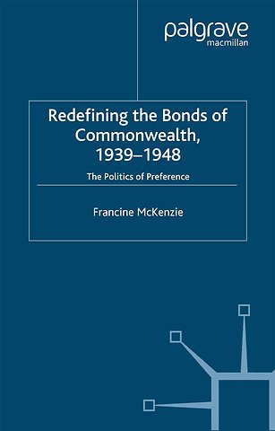 Redefining the Bonds of Commonwealth, 1939-1948