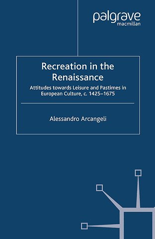 Recreation in the Renaissance