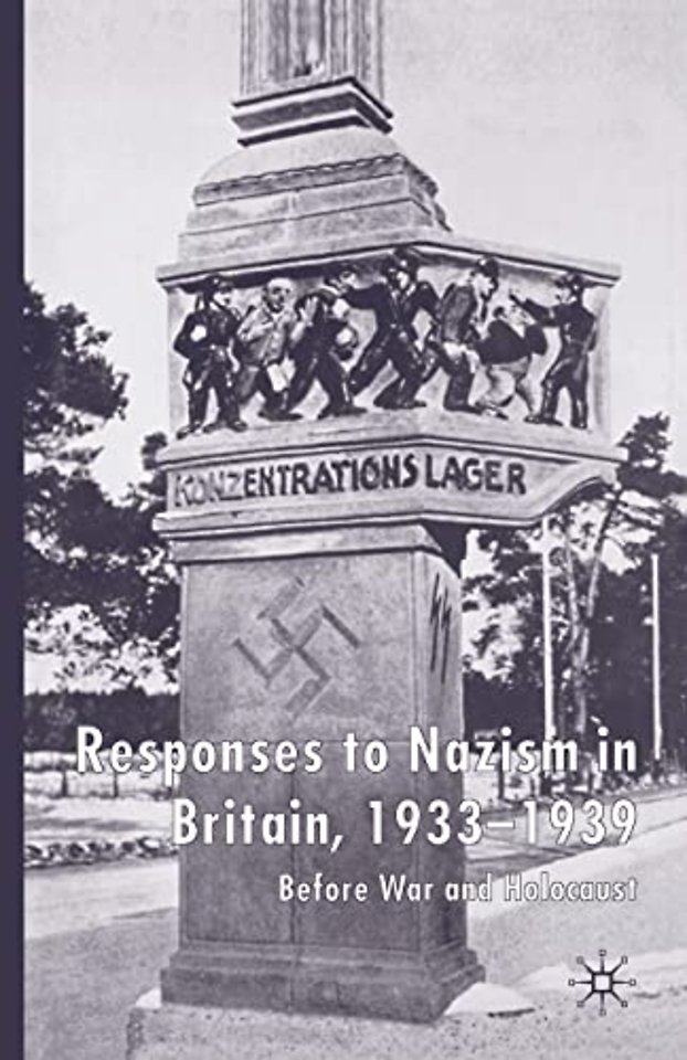 Responses to Nazism in Britain, 1933-1939