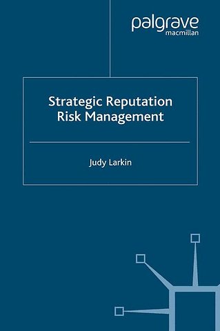 Strategic Reputation Risk Management