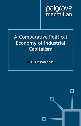 A Comparative Political Economy of Industrial Capitalism