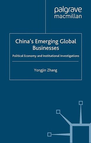 China’s Emerging Global Businesses