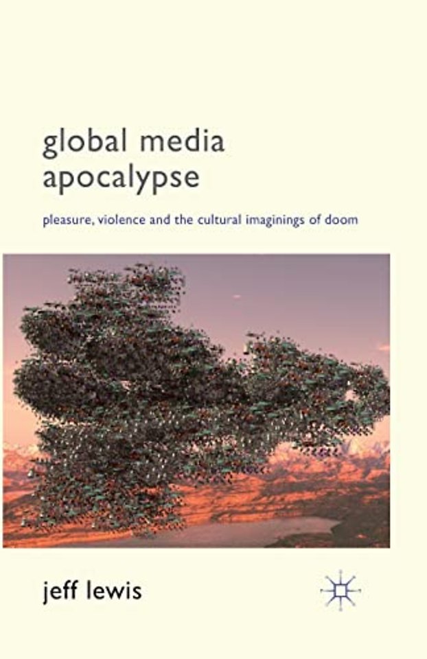 Global Media Apocalypse