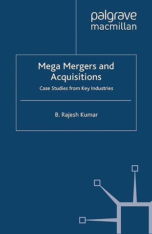 Mega Mergers and Acquisitions