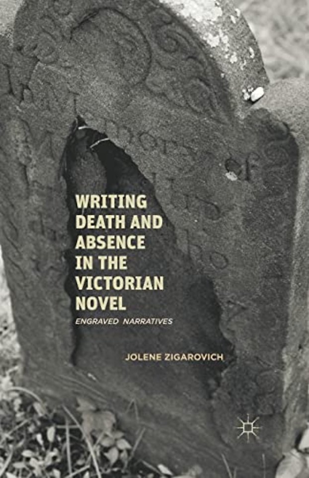 Writing Death and Absence in the Victorian Novel