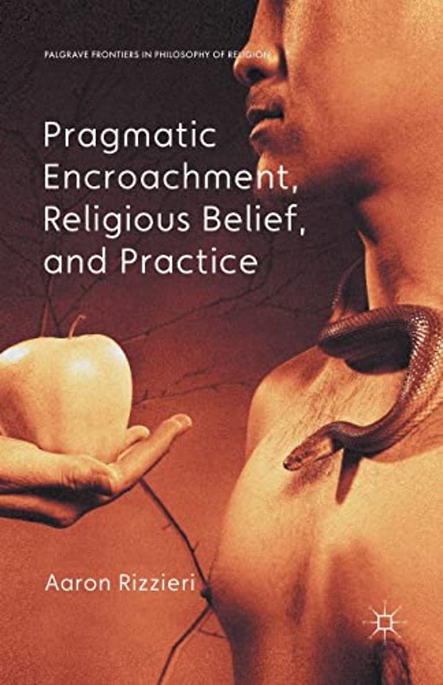 Pragmatic Encroachment, Religious Belief and Practice