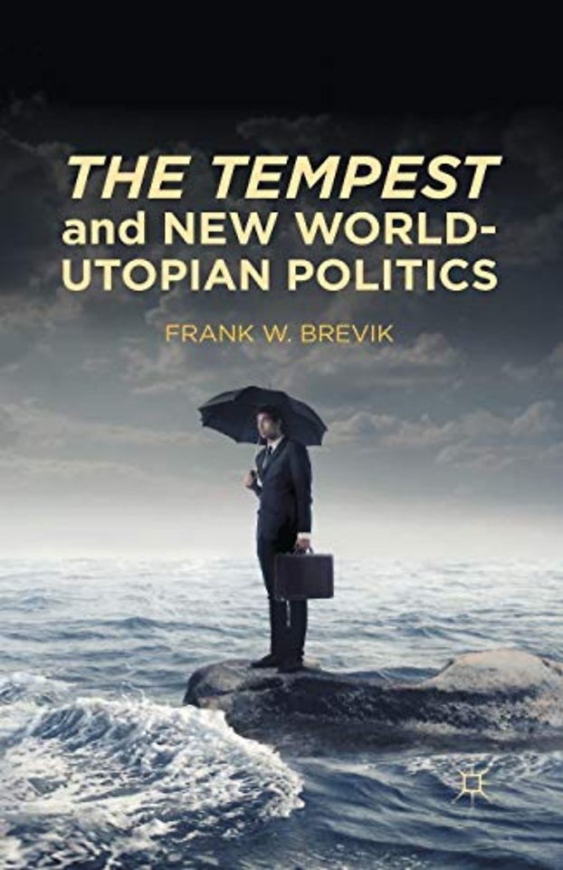 The Tempest and New World-Utopian Politics